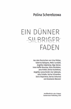 Ein dünner silbriger Faden