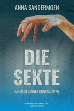 Die Sekte im Hause meiner Grossmutter